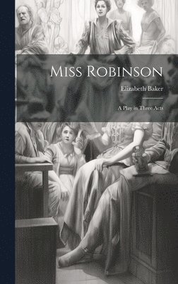 Miss Robinson 1