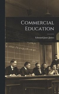 bokomslag Commercial Education