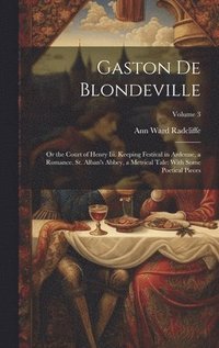 bokomslag Gaston De Blondeville