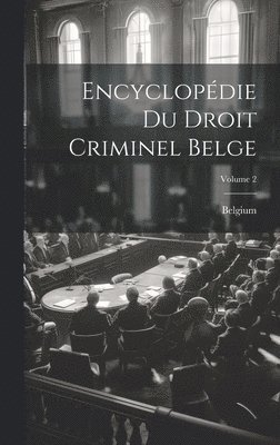 bokomslag Encyclopdie Du Droit Criminel Belge; Volume 2