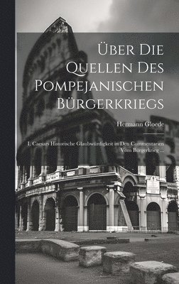 bokomslag Über Die Quellen Des Pompejanischen Bürgerkriegs