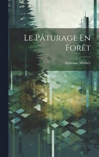 bokomslag Le Pturage En Fort