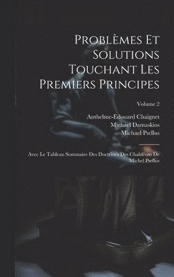 Problmes Et Solutions Touchant Les Premiers Principes 1