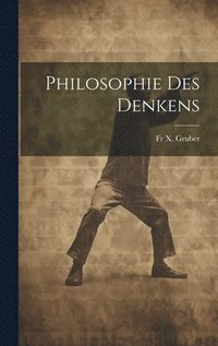 bokomslag Philosophie des Denkens