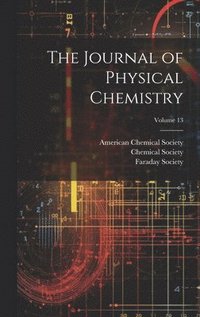 bokomslag The Journal of Physical Chemistry; Volume 13