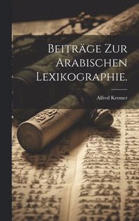 bokomslag Beitrge zur Arabischen Lexikographie.