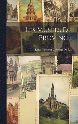 bokomslag Les Muses De Province