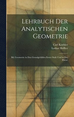 bokomslag Lehrbuch Der Analytischen Geometrie