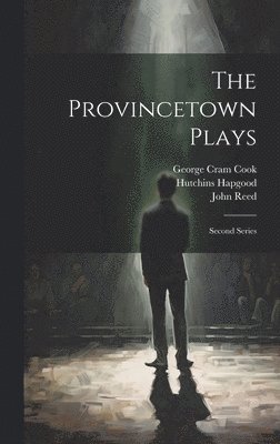 The Provincetown Plays 1