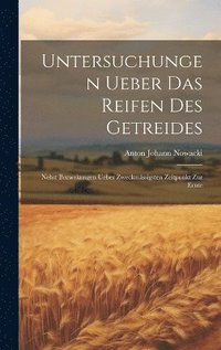bokomslag Untersuchungen ueber das Reifen des Getreides