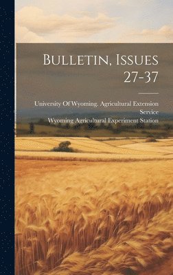 Bulletin, Issues 27-37 1