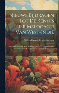 bokomslag Nieuwe Bijdragen Tot De Kennis Der Melocacti Van West-Indi
