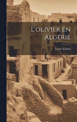 L'olivier En Algrie 1