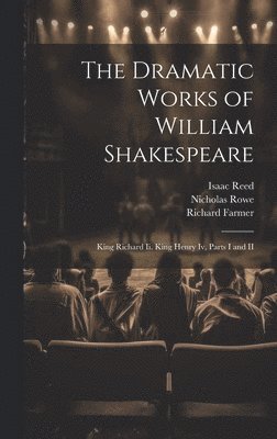 bokomslag The Dramatic Works of William Shakespeare