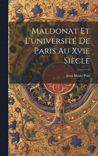 bokomslag Maldonat Et L'universit De Paris Au Xvie Sicle