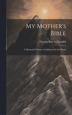 My Mother's Bible 1