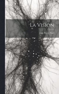 bokomslag La Vision
