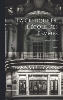 bokomslag La Critique De L'cole Des Femmes