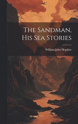 The Sandman, His Sea Stories 1