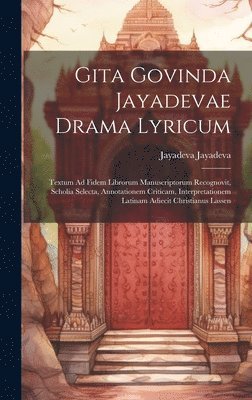 bokomslag Gita Govinda Jayadevae Drama Lyricum