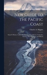 bokomslag New Guide to the Pacific Coast