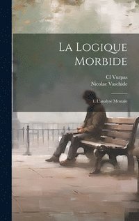bokomslag Logique Morbide