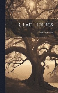 bokomslag Glad Tidings