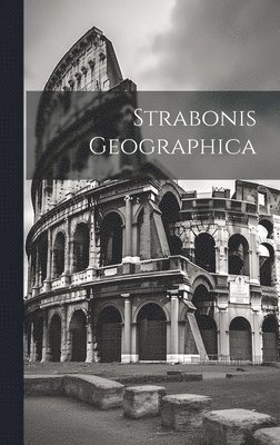 Strabonis Geographica 1