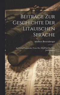 bokomslag Beitrge Zur Geschichte Der Litauischen Sprache