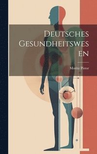 bokomslag Deutsches Gesundheitswesen