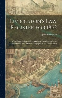 bokomslag Livingston's Law Register for 1852