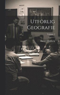 bokomslag Utfrlig Geografie; Volume 2