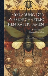 bokomslag Erklrung der wissenschaftlichen Kfernamen