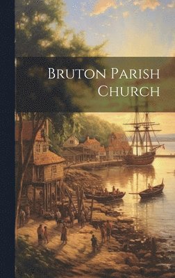 Bruton Parish Church 1