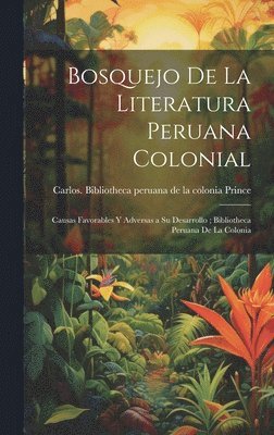 bokomslag Bosquejo de la literatura peruana colonial