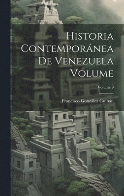 bokomslag Historia contemporánea de Venezuela Volume; Volume 9