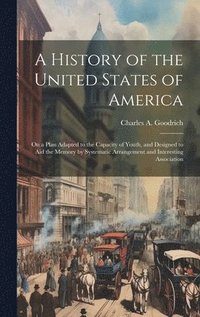 bokomslag A History of the United States of America