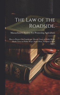 The law of the Roadside. 1