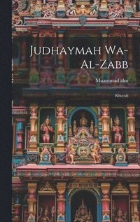 bokomslag Judhaymah wa-al-zabb