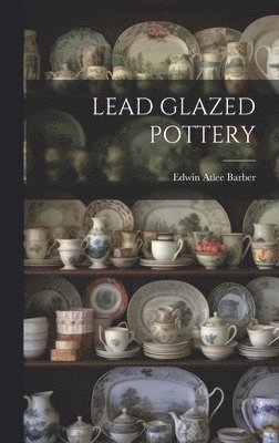 bokomslag Lead Glazed Pottery