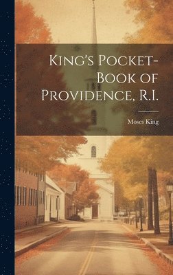 bokomslag King's Pocket-book of Providence, R.I.