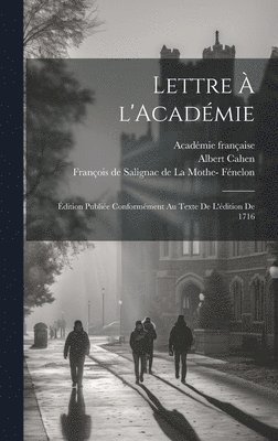 Lettre  l'Acadmie 1