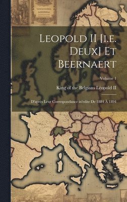 Leopold II [i.e. deux] et Beernaert