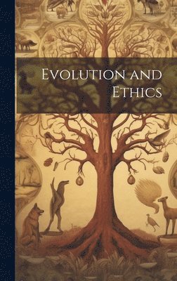 bokomslag Evolution and Ethics