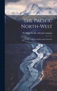 bokomslag Pacific North-west