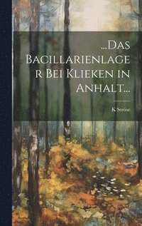 bokomslag ...Das Bacillarienlager Bei Klieken in Anhalt...