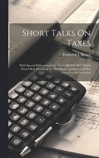 bokomslag Short Talks On Taxes