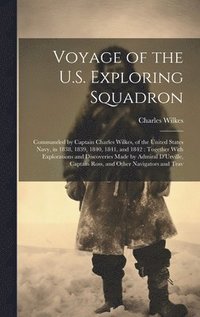 bokomslag Voyage of the U.S. Exploring Squadron