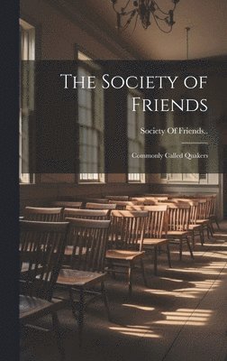 bokomslag The Society of Friends