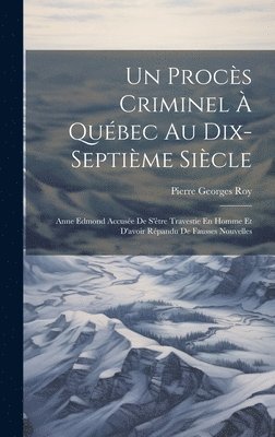 bokomslag Un Procs Criminel  Qubec Au Dix-Septime Sicle